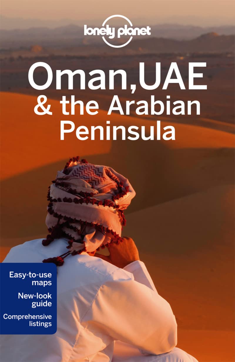 Lonely Planet Oman, UAE & Arabian Peninsula (Country Regional Guides) Leisure, Home & Garden