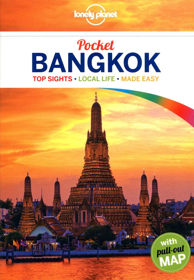 Lonely Planet Pocket Bangkok: Top Sights, Local Life, Made Easy (Pocket Guides) Leisure, Home & Garden