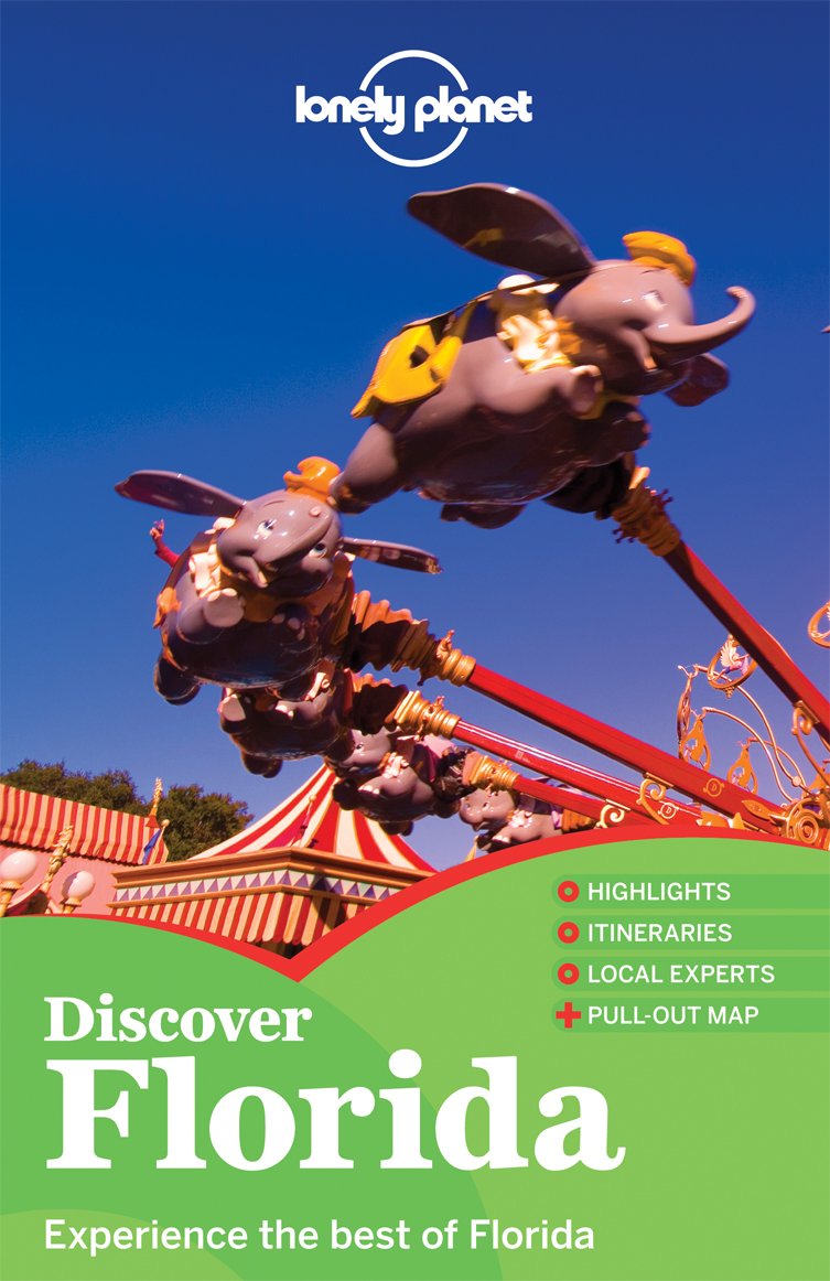 Lonely Planet Discover Florida: Experience the best of Florida (Discover Guides) Leisure, Home & Garden