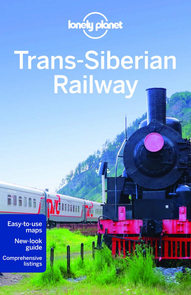 Lonely Planet Trans-Siberian Railway: Includes Trans-Mogolian route (Country Regional Guides) Leisure, Home & Garden