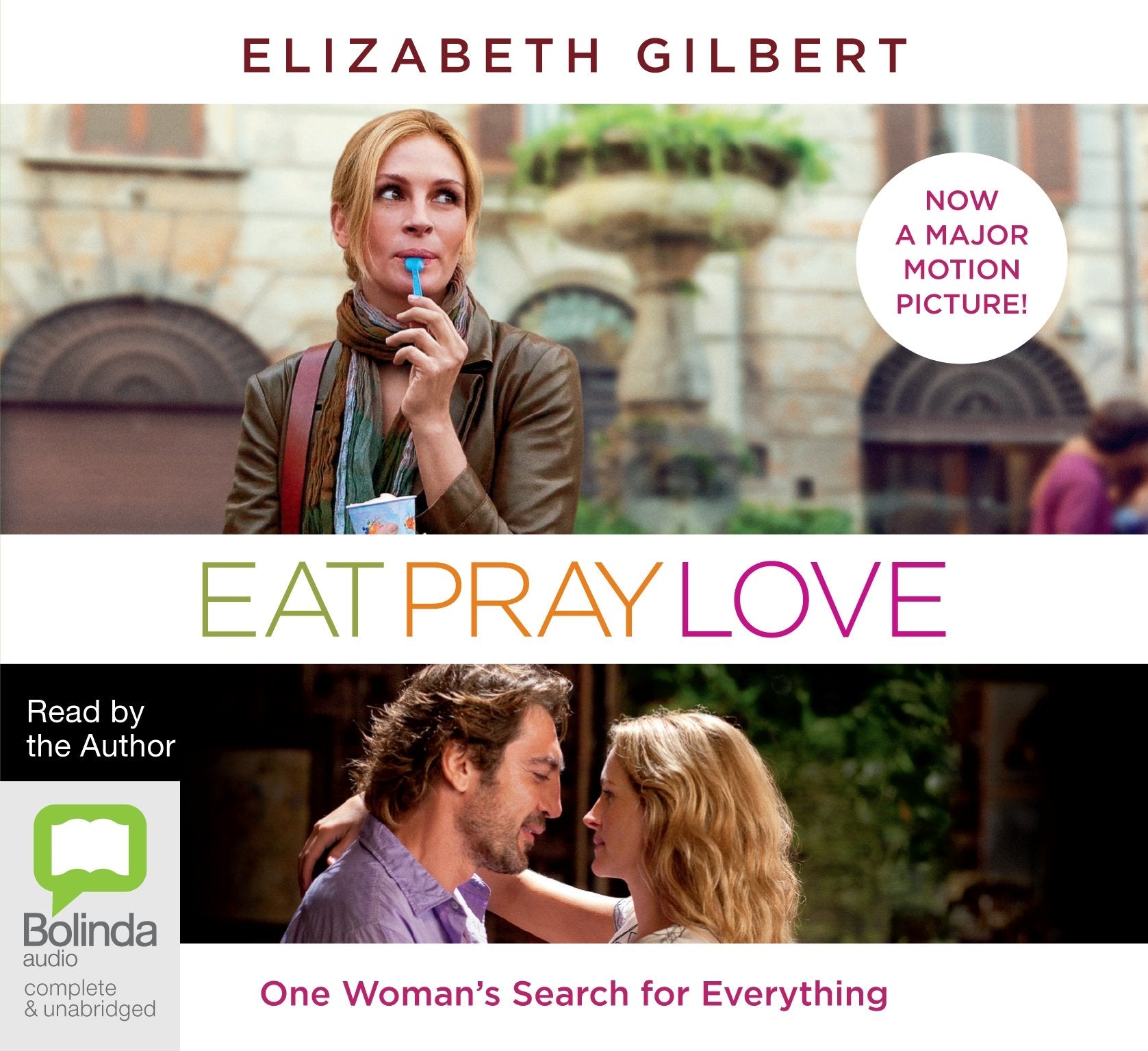 Eat, Pray, Love: One Woman's Search for Everything Across Italy, India and Indonesia cd