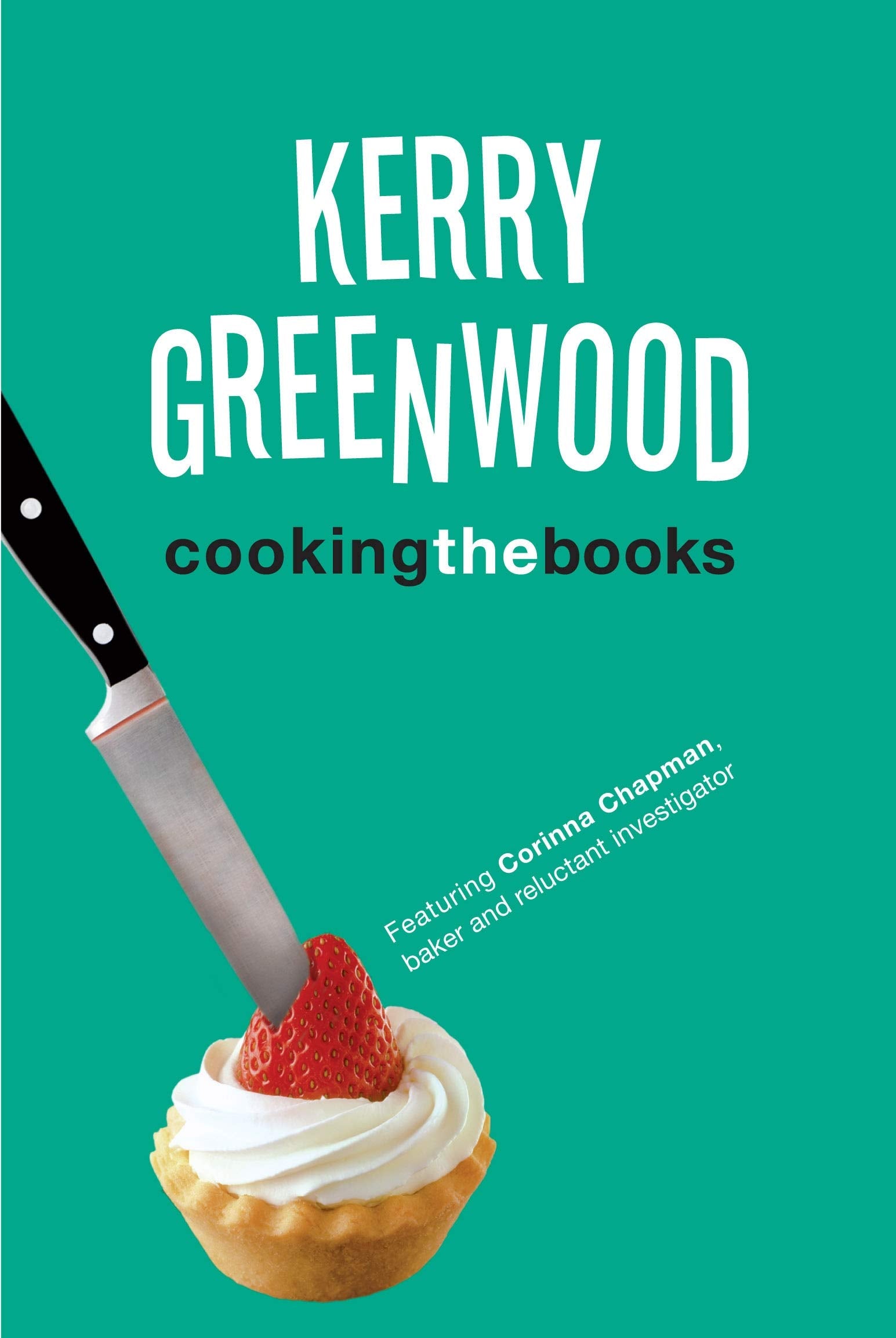 Cooking the Books: A Corinna Chapman Mystery Contemporary literature