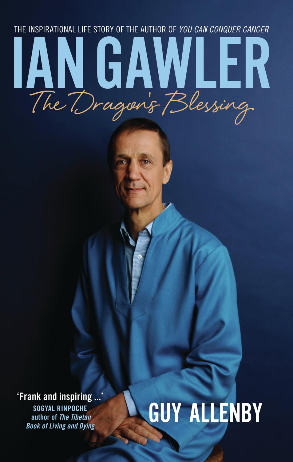 Ian Gawler: The Dragon's Blessing book