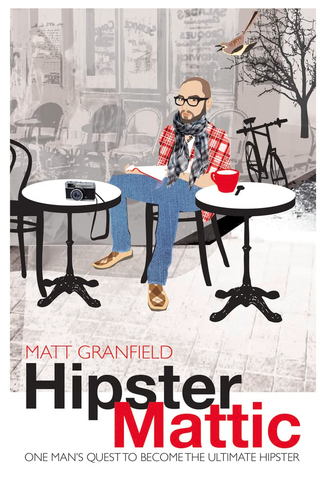 HipsterMattic: One man's quest to become the ultimate hipster Essays & Short Stories