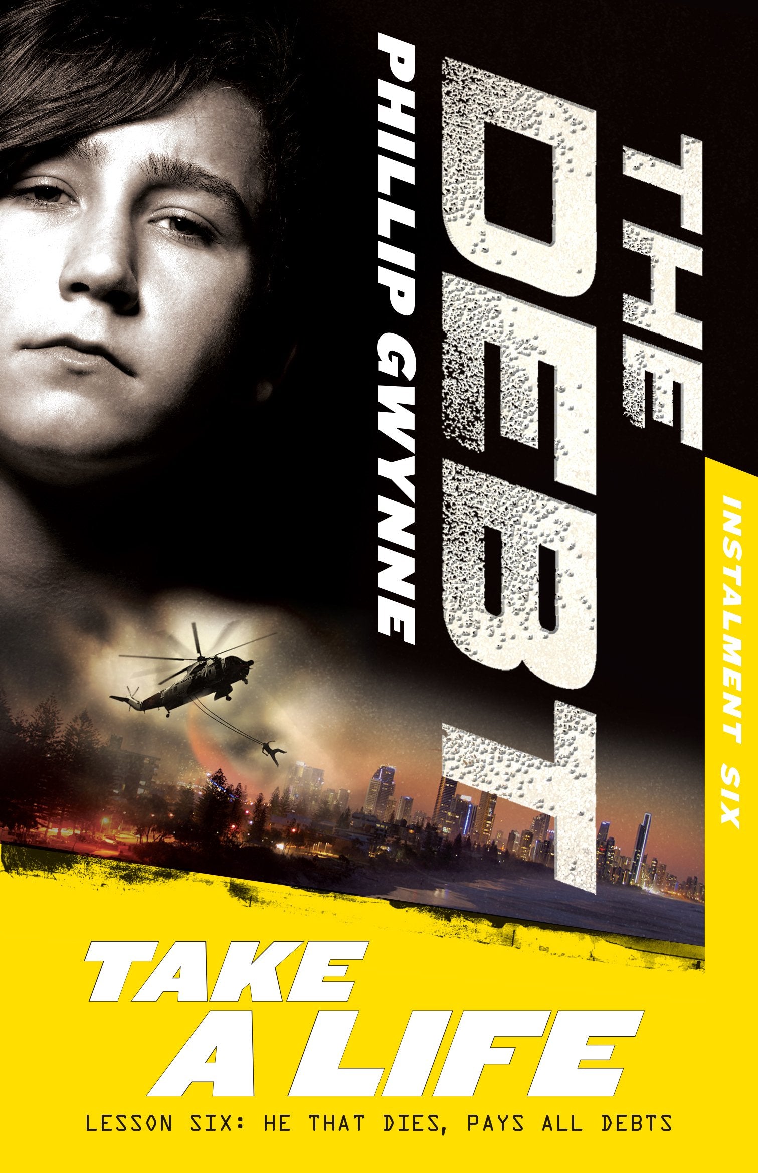 Take a Life: the Debt Instalment Six (THE DEBT) Books