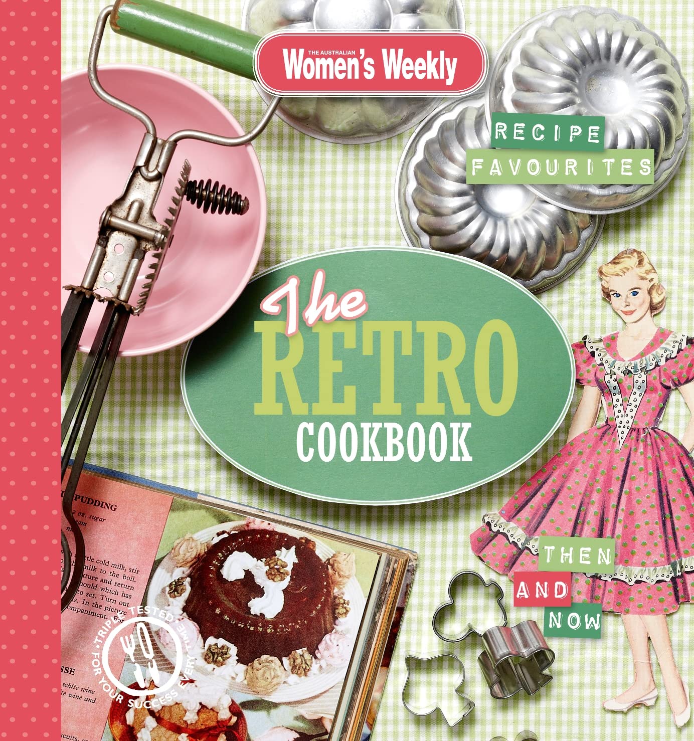 The Retro Cookbook (The Australian Women's Weekly) Leisure, Home & Garden