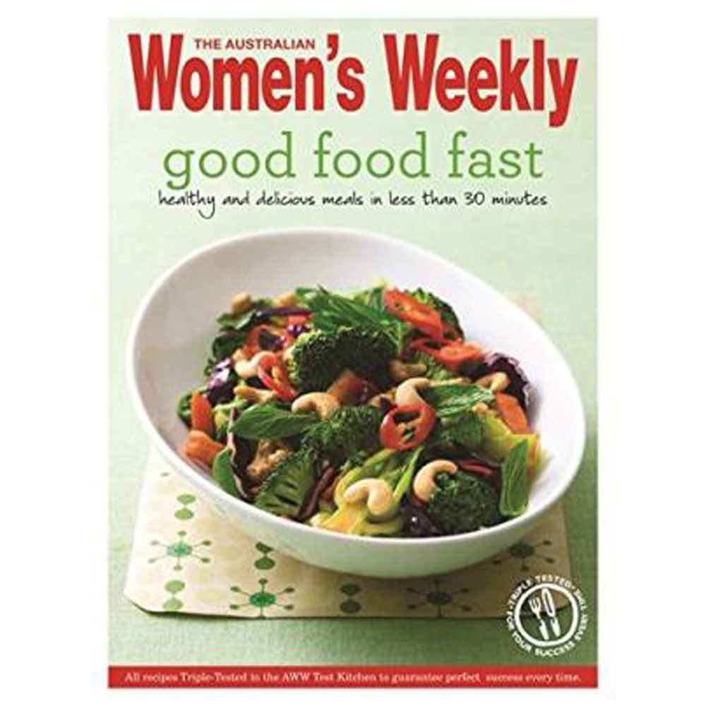 Good Food Fast: Healthy, delicious, nutritious meals for busy cooks (The Australian Women's Weekly Essentials) Leisure, Home & Garden