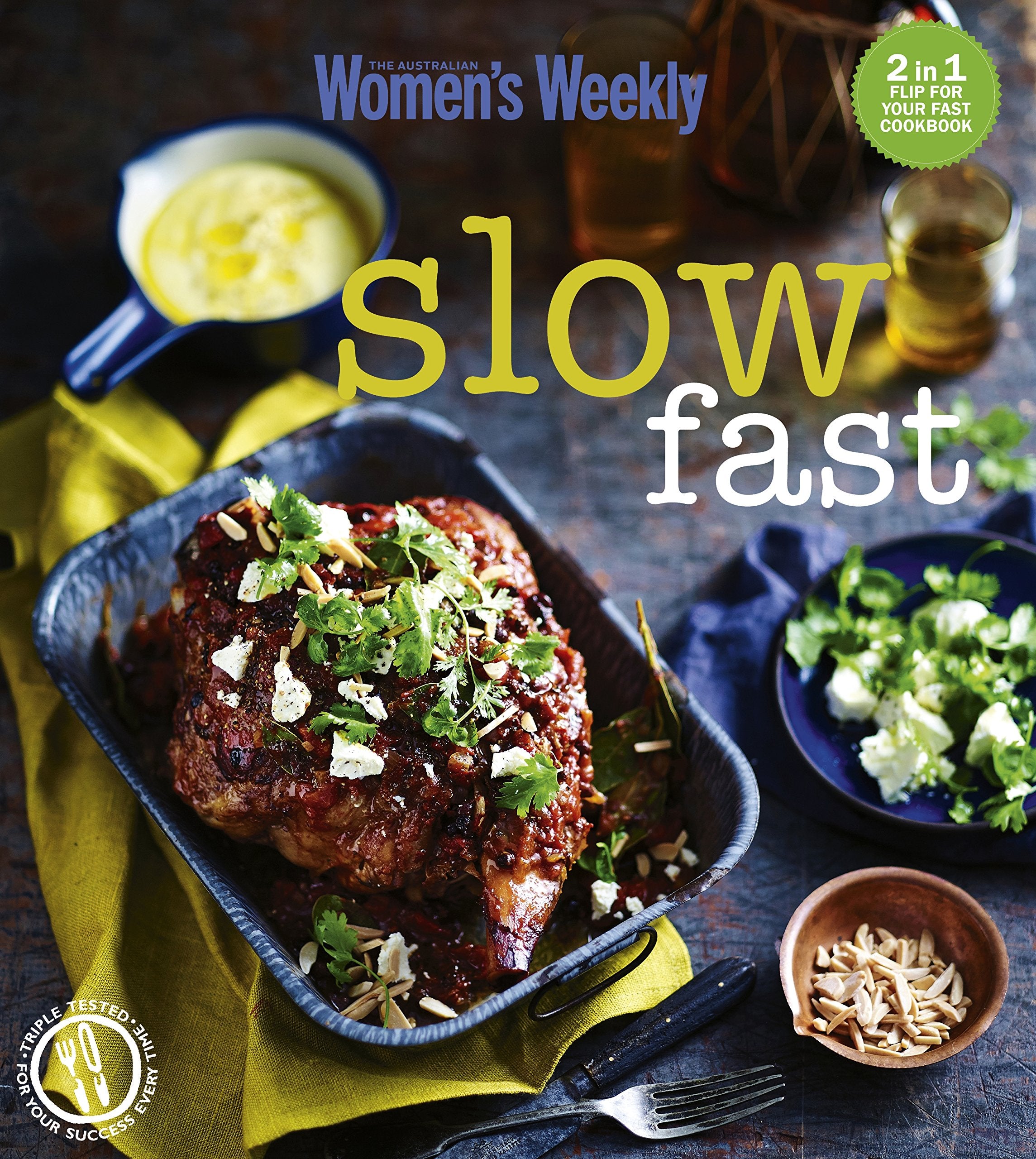 Fast/Slow: Mealtime Inspiration for Every Day of the Week (The Australian Women's Weekly) Leisure, Home & Garden