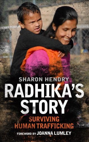 Radhika's Story: Surviving Human Trafficking book