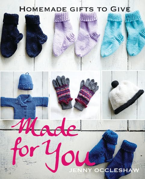 Made for You: Homemade Gifts to Give Hobbies & Crafts