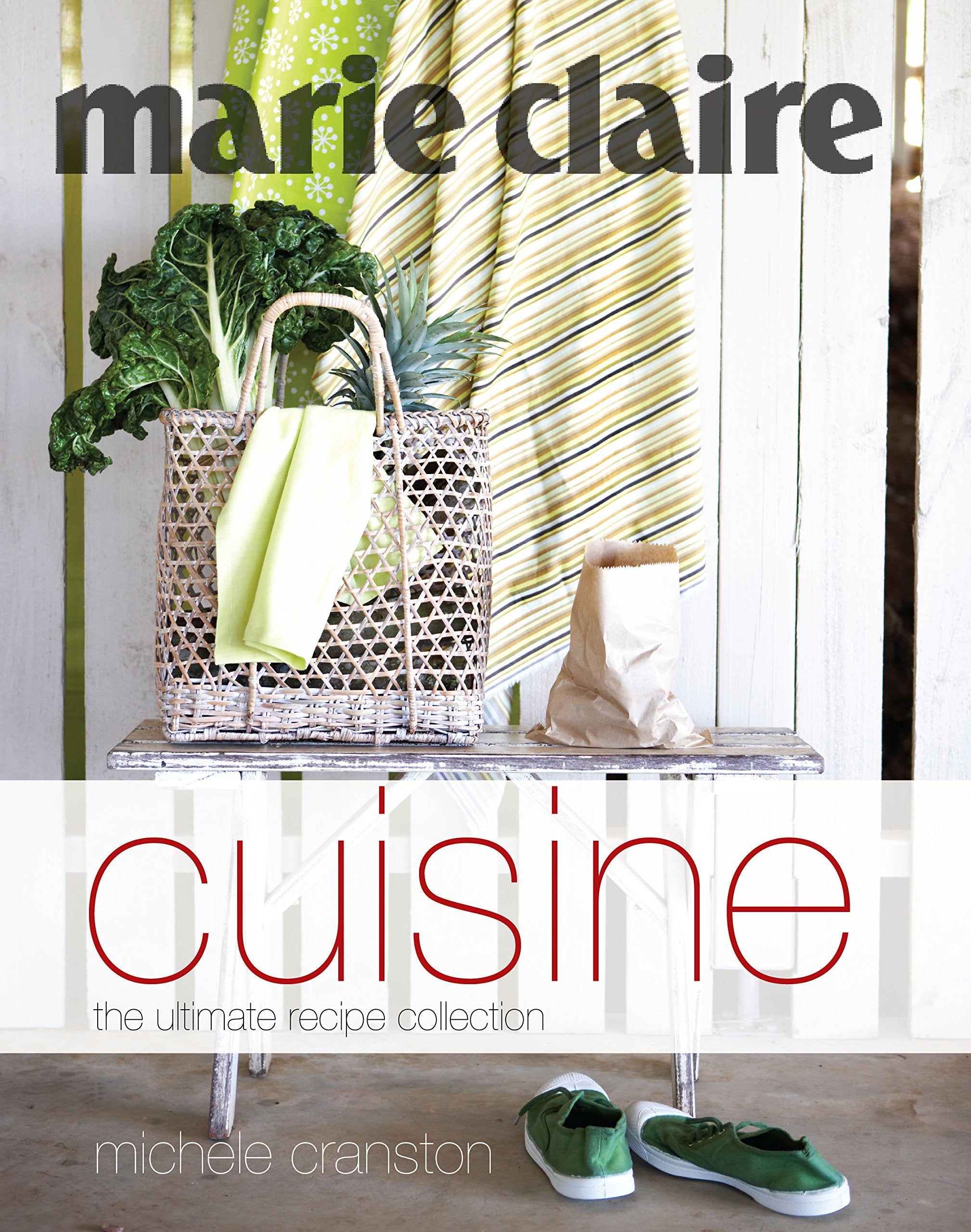 Marie Claire Cuisine: The Ultimate Recipe Colection Leisure, Home & Garden