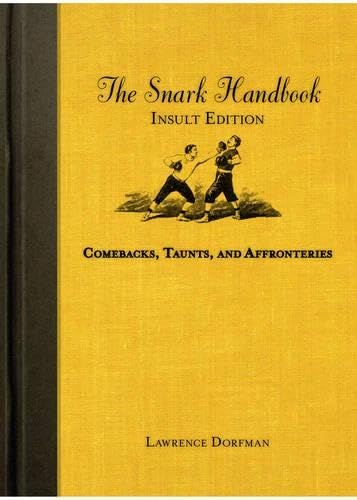 Snark Handbook, The: Insult Edition book