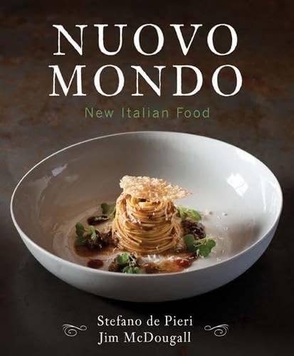 Nuovo Mondo: New Italian Food book