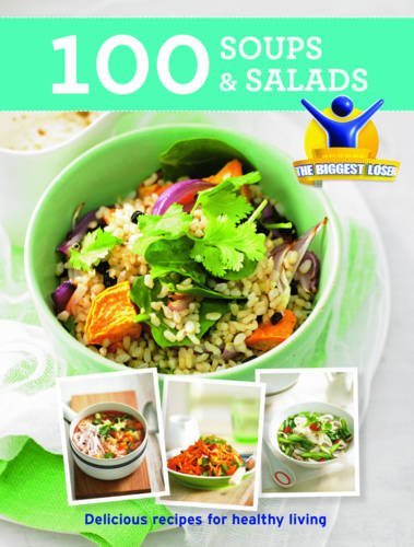 Biggest Loser The: 100 Soups and Salads book