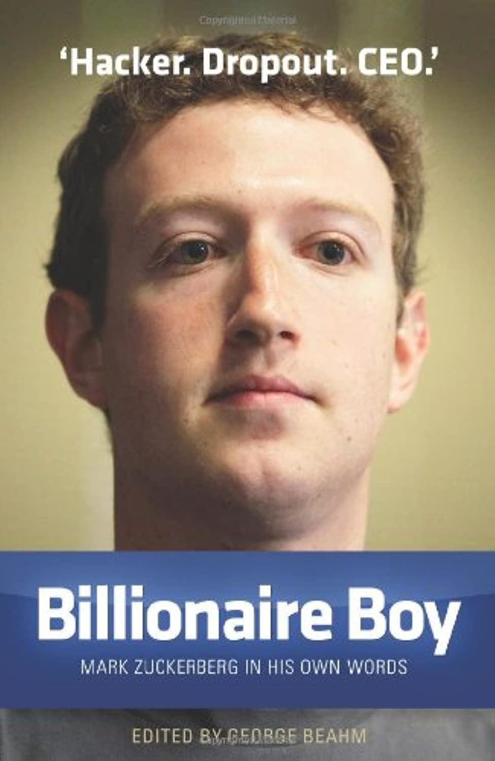 Billionaire Boy: Mark Zuckerberg in His Own Words book
