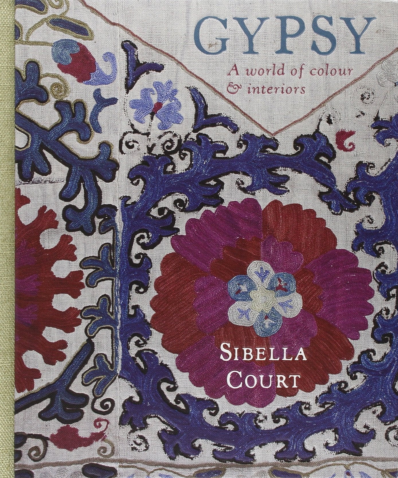 Gypsy: A World of Colour and Interiors Hobbies & Crafts