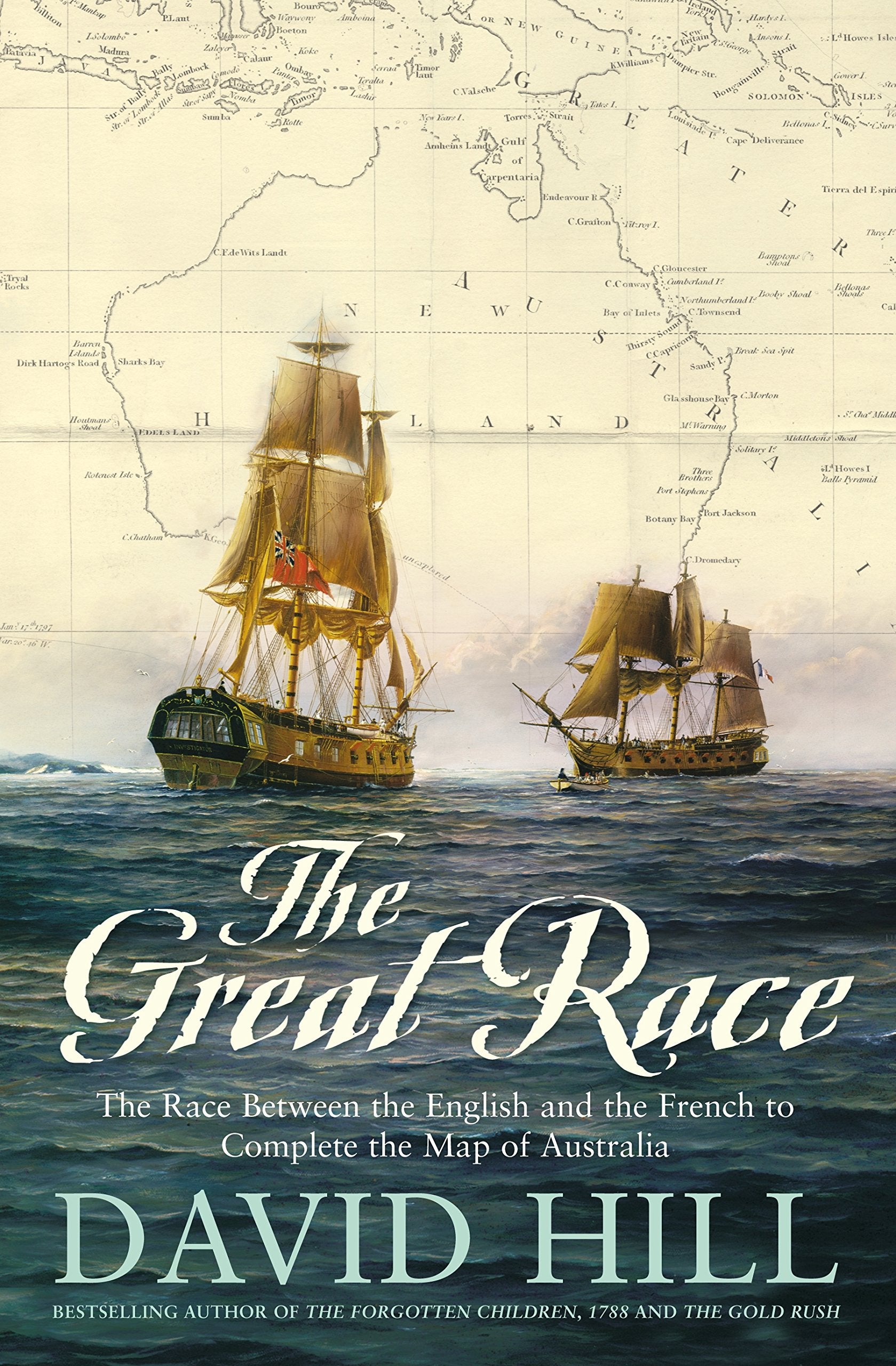 The Great Race the Race Between the English and the French to Complete the Map of Australia Books