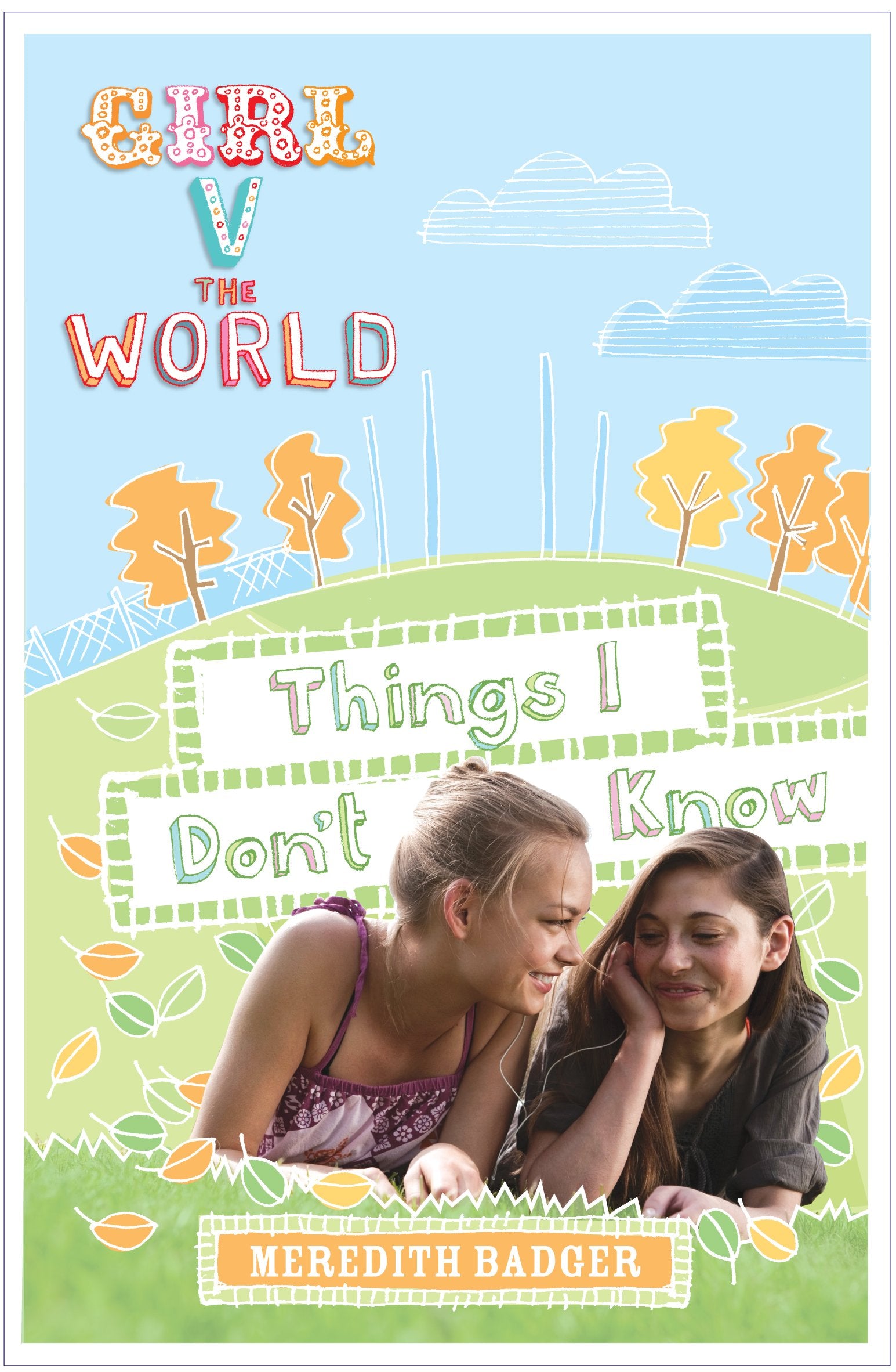 Things I Don't Know (Girl V the World) Non-fiction
