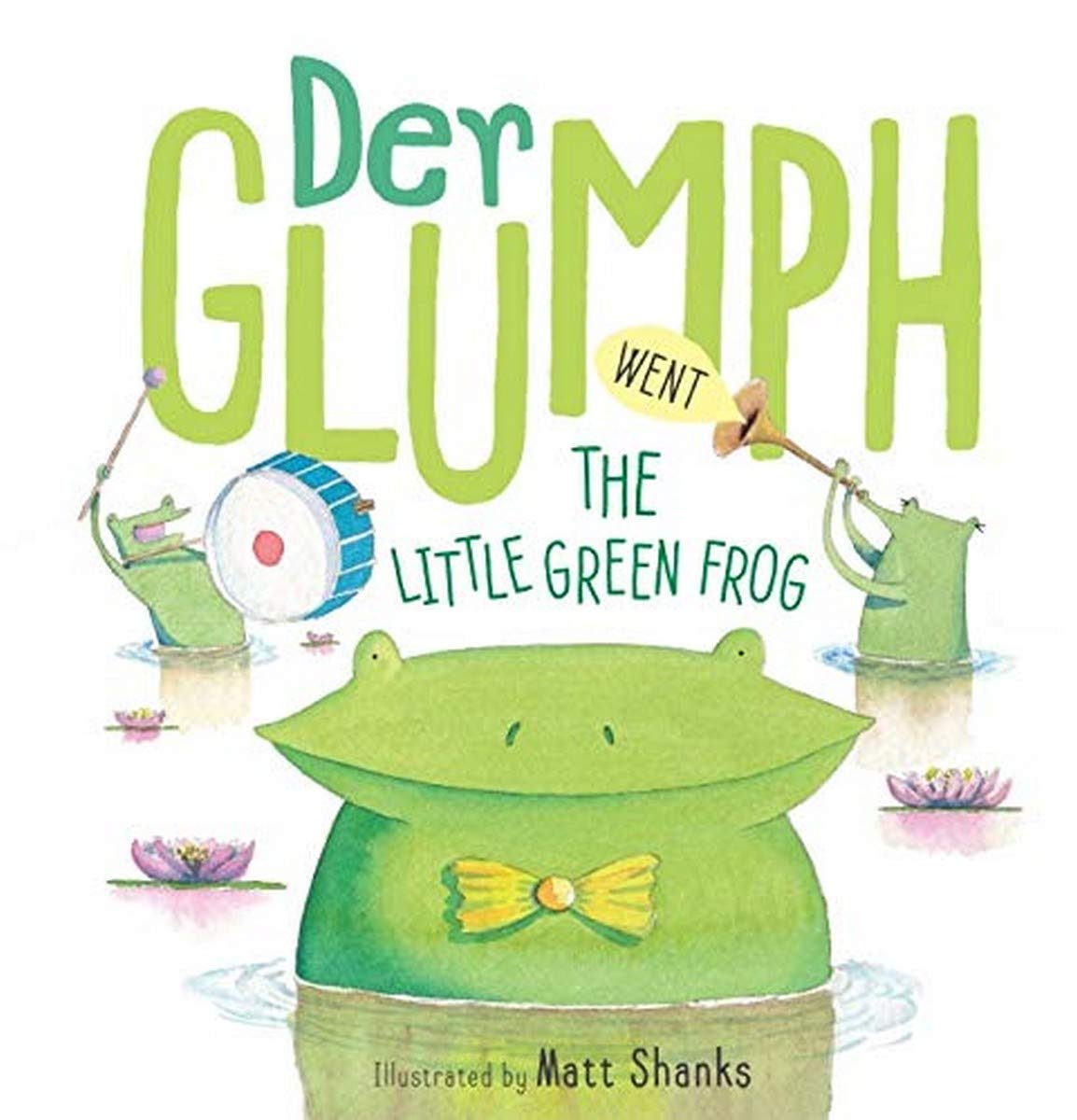 Der Glumph Went the Little Green Frog (Aussie Nursery Rhymes) Books