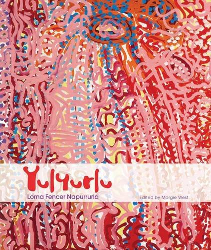 Yulyurlu Lorna Fencer Napurrurla Film, Art & Culture