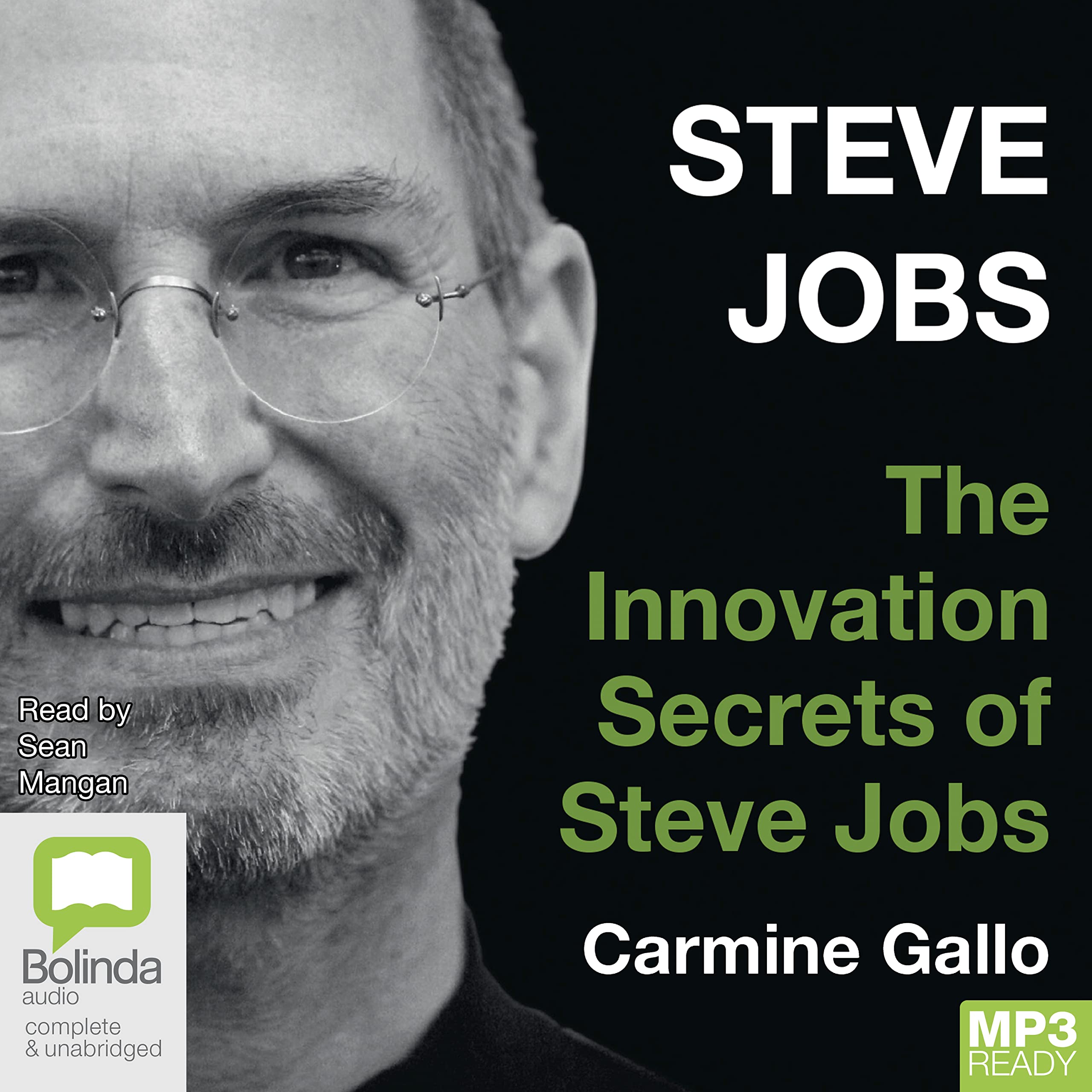 The Innovation Secrets of Steve Jobs Business, Finance & Career