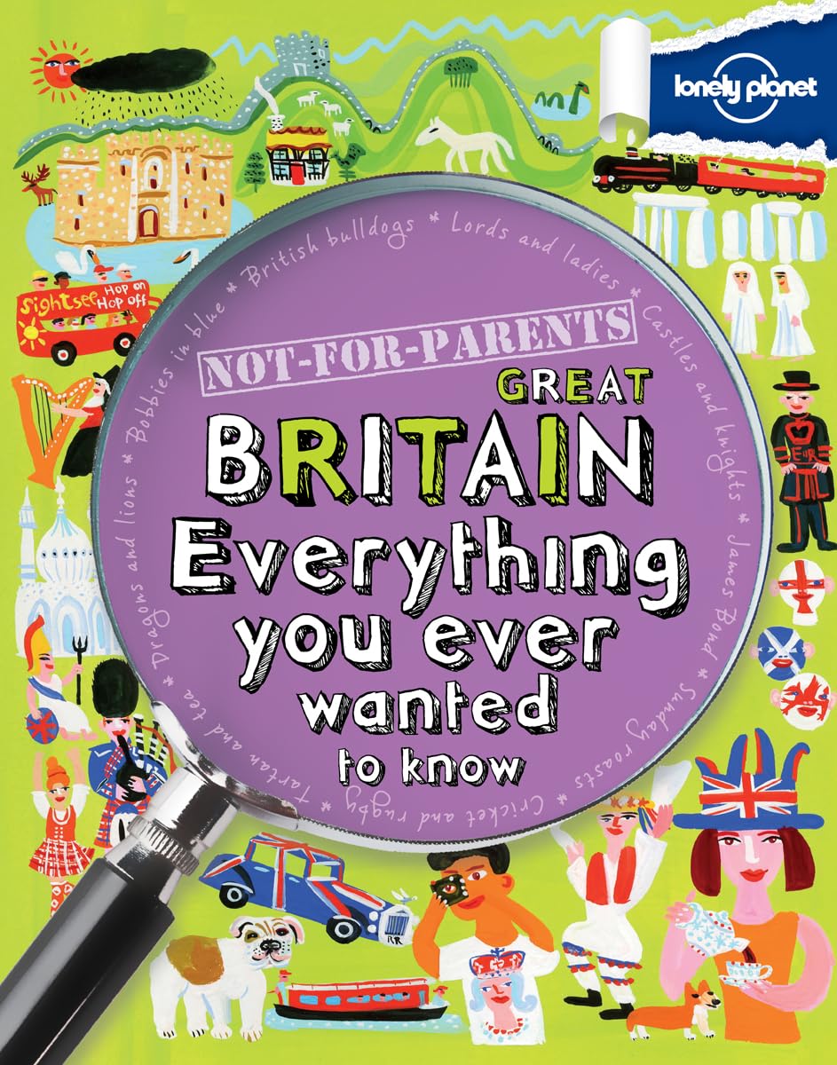 Product Image: Not for Parents Great Britain: Everything You Ever Wanted to Know