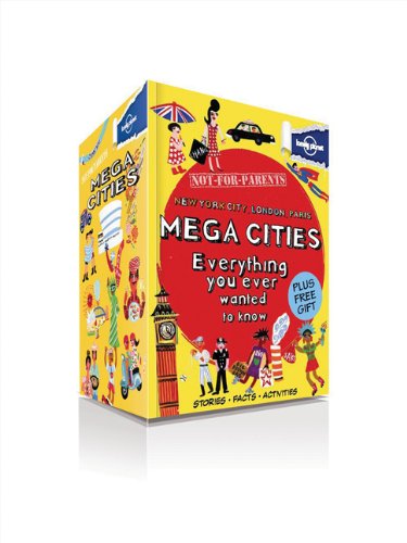Lonely Planet: Not-For-Parents: Everything You Ever Wanted to Know Learning & Reference