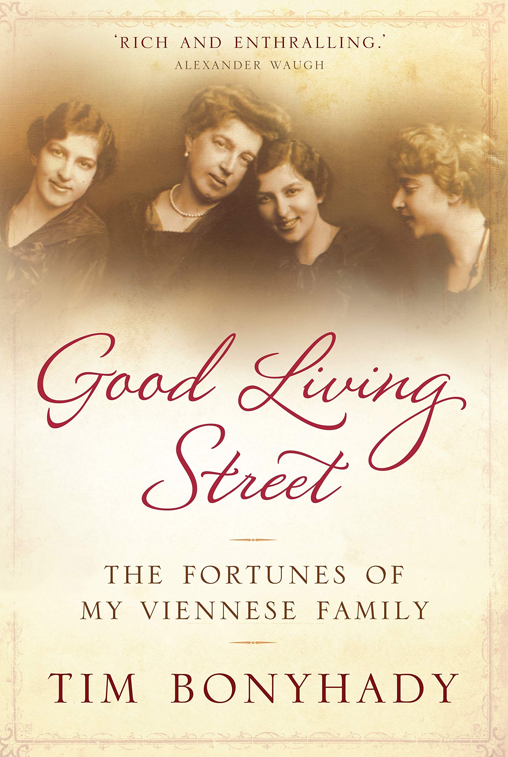 Good Living Street: The fortunes of my Viennese family book