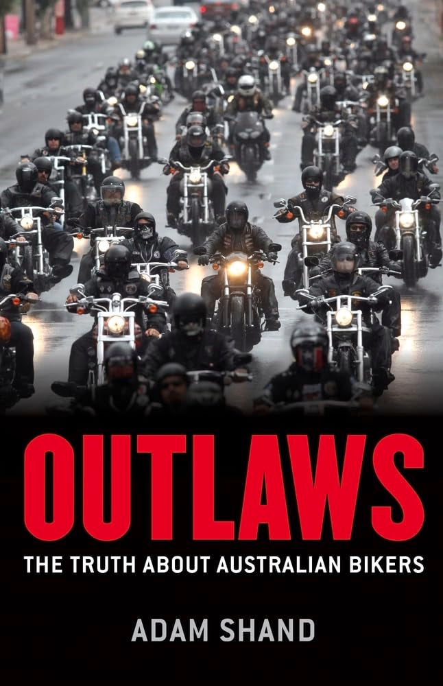 Outlaws: The truth about Australian bikers Law
