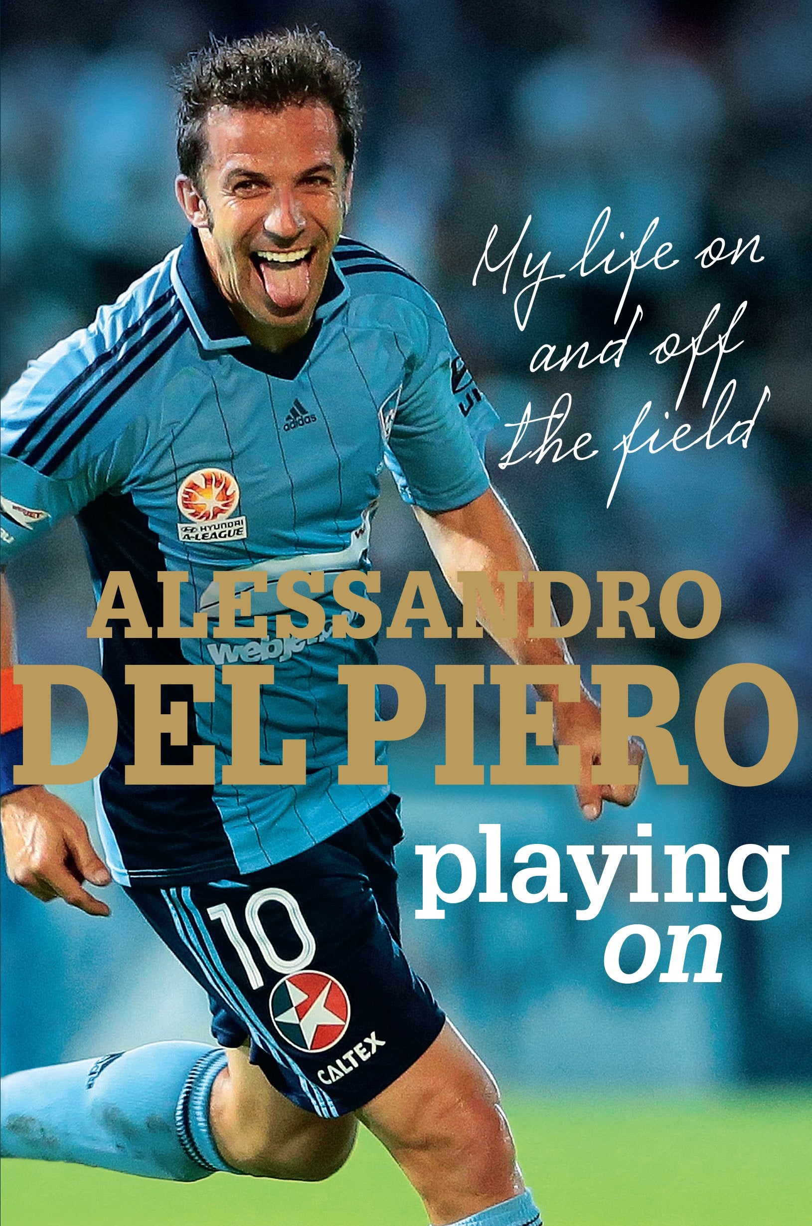 Playing on: My Life on and off the Field Books