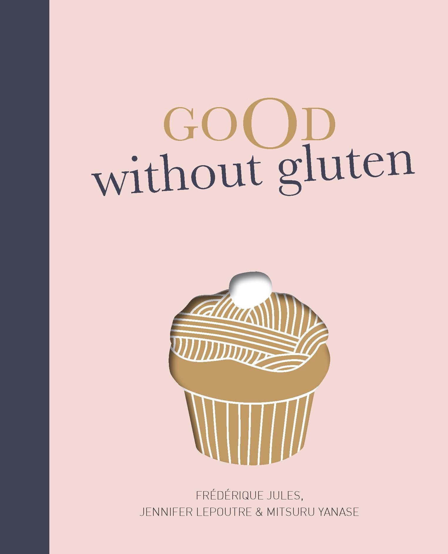 Good Without Gluten Leisure, Home & Garden Books