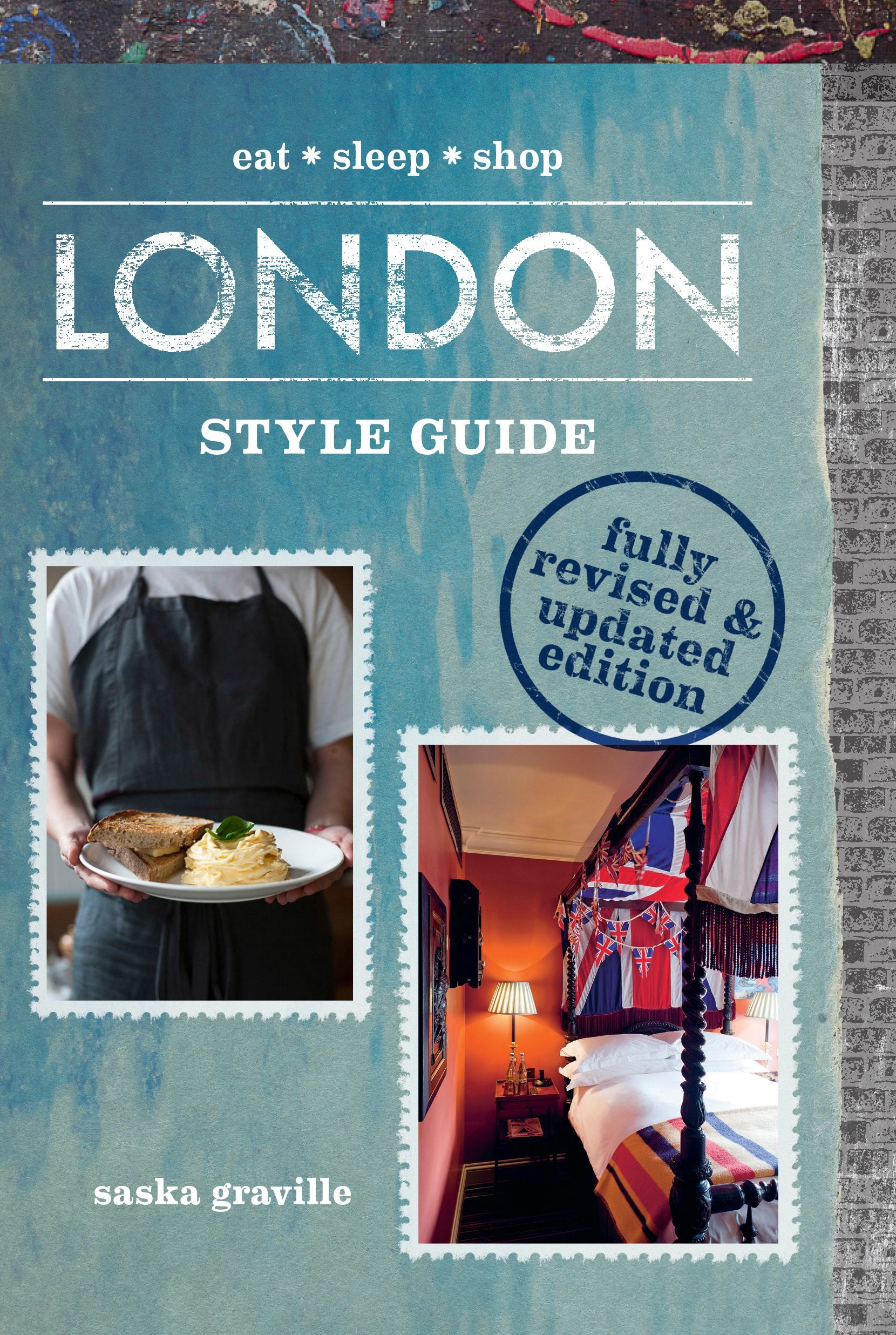 London Style Guide: Eat Sleep Shop Leisure, Home & Garden