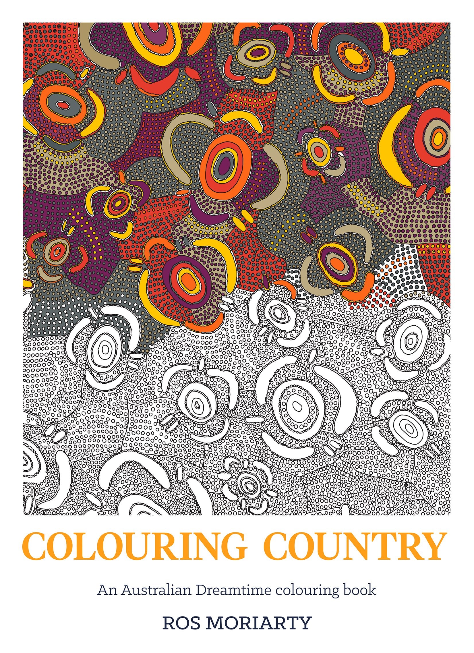 Colouring Country: An Australian Dreamtime Colouring Book book