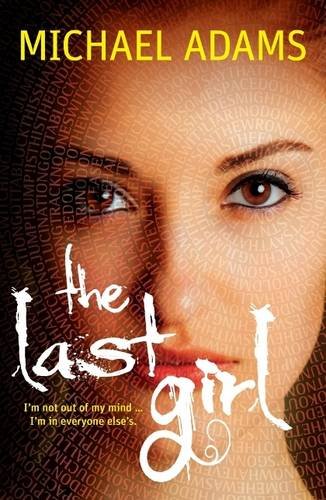 The Last Girl (The Last Trilogy, Band 1) Fantasy & Sci-Fi
