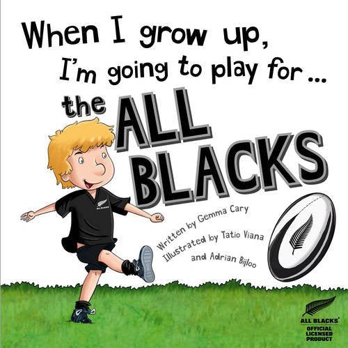 When I Grow Up Im Going to Play for the All Blacks Novels & Short Stories