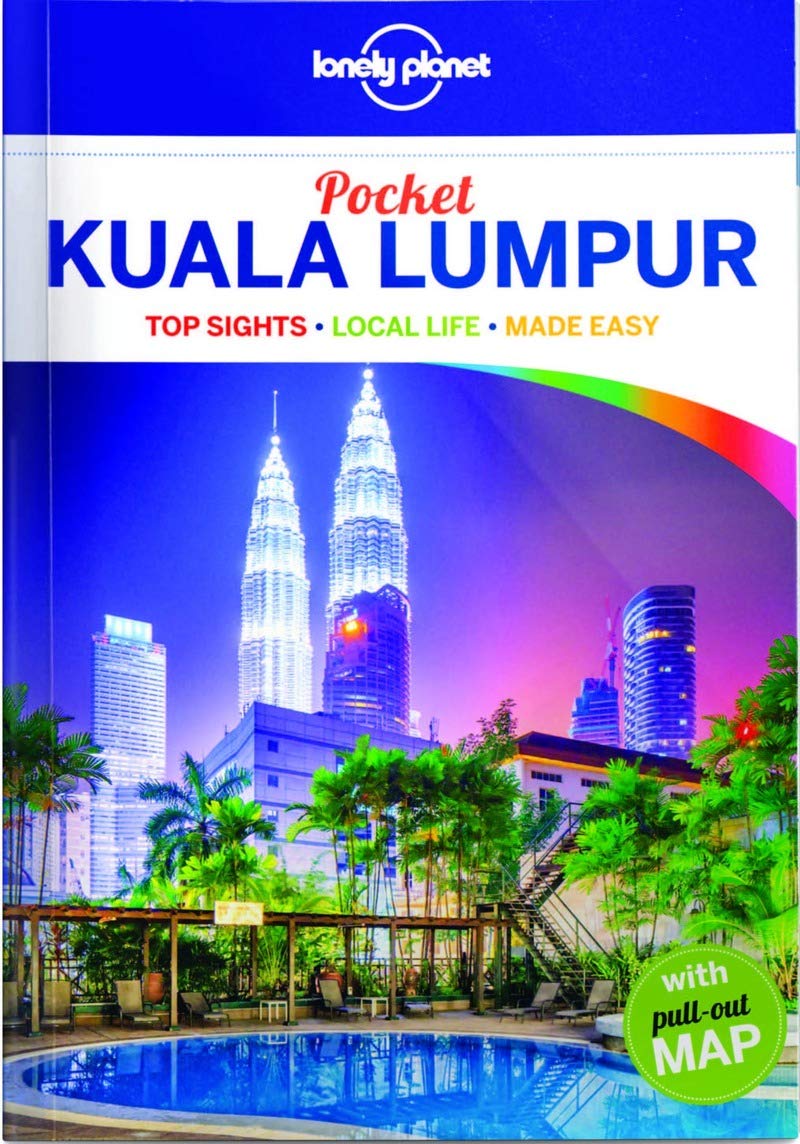 Lonely Planet Pocket Guide Kuala Lumpur: Top Sights, Local Life, Made Easy Leisure, Home & Garden