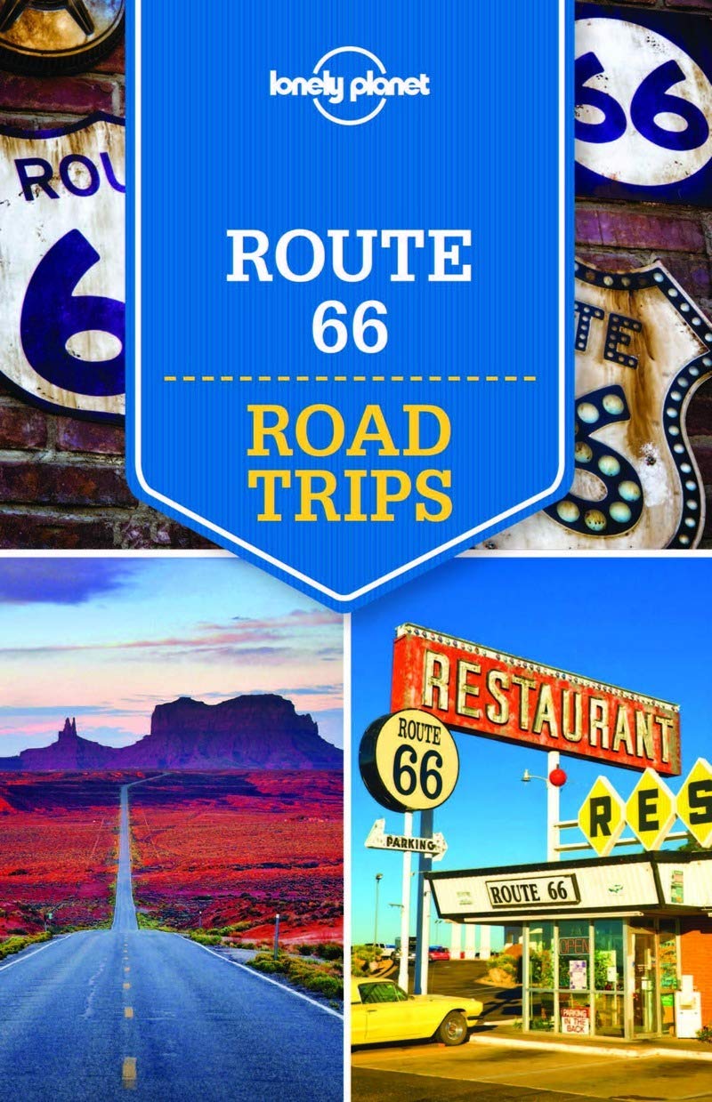 Route 66 Road Trips: Discover the freedom of the open road (Lonely Planet) Leisure, Home & Garden