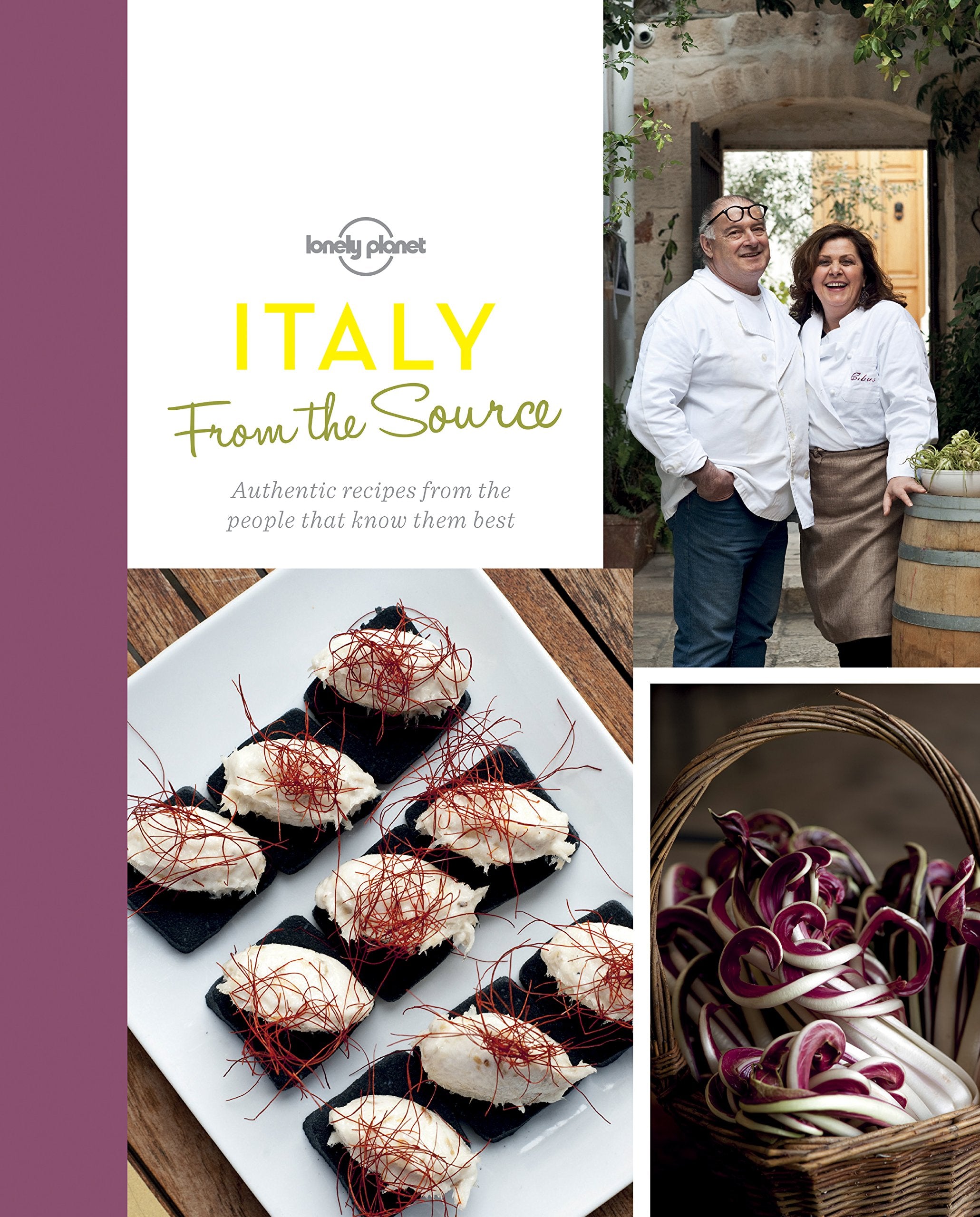 From the Source - Italy 1: Italy's Most Authentic Recipes From the People That Know Them Best (Lonely Planet) Leisure, Home & Garden