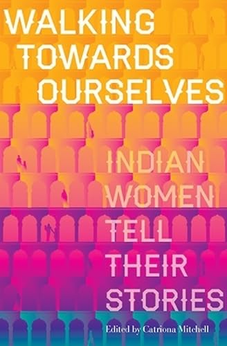 MITCHELL  CATRONA: Walking Towards Ourselves Social Sciences