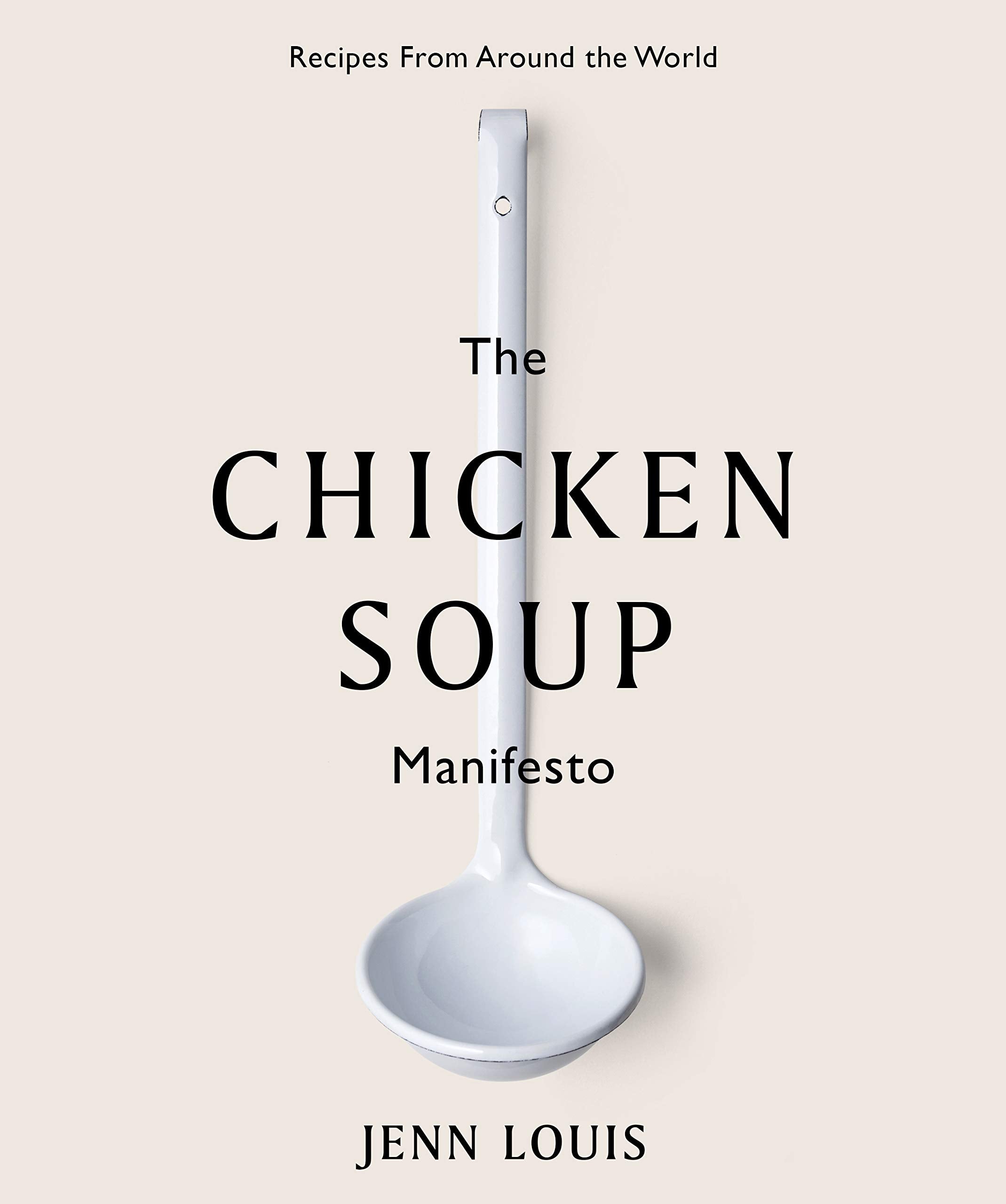 The Chicken Soup Manifesto Leisure, Home & Garden