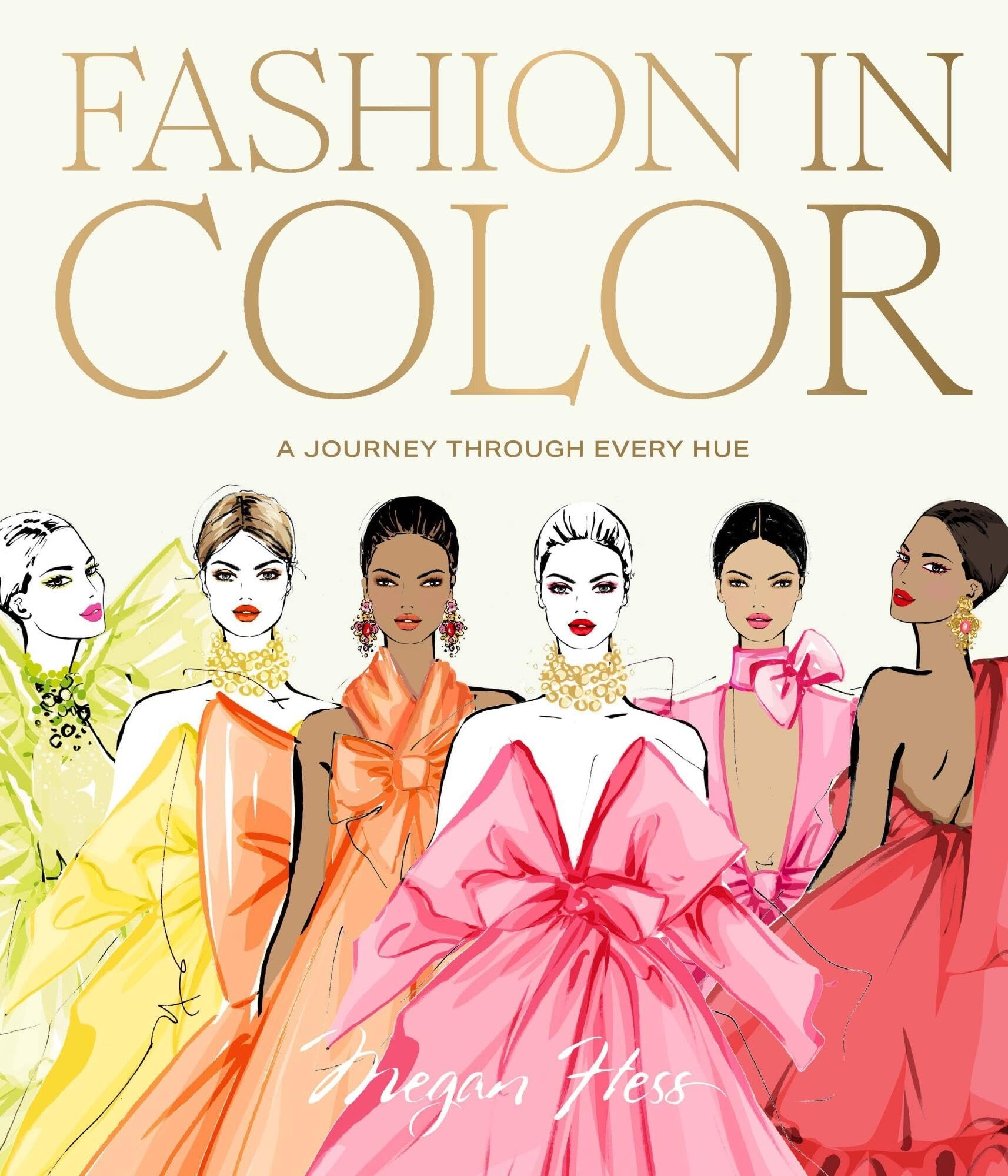 Fashion in Color: A Journey Through Every Hue; Guilded Edged Film, Art & Culture