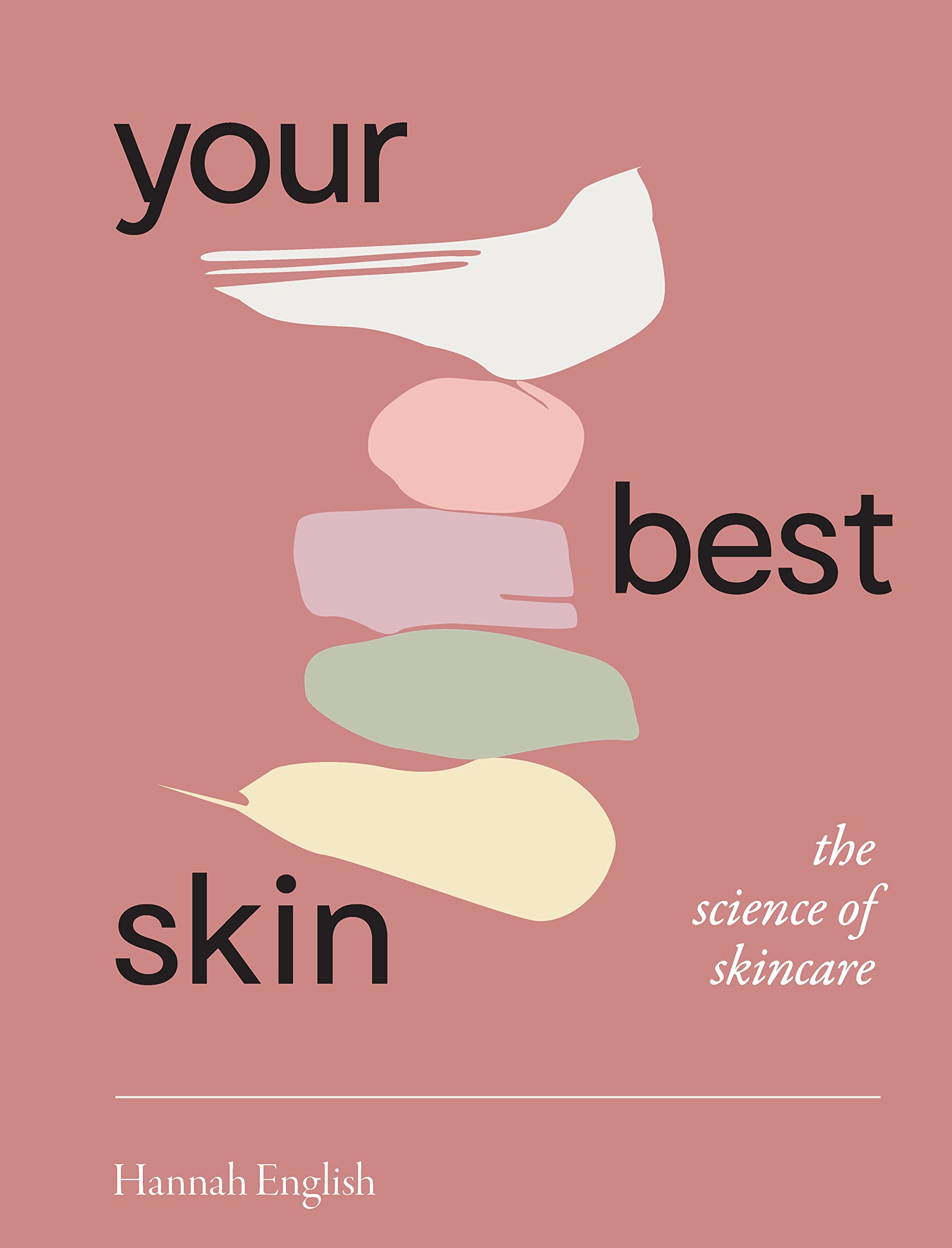 Your Best Skin: The Science of Skincare Leisure, Home & Garden