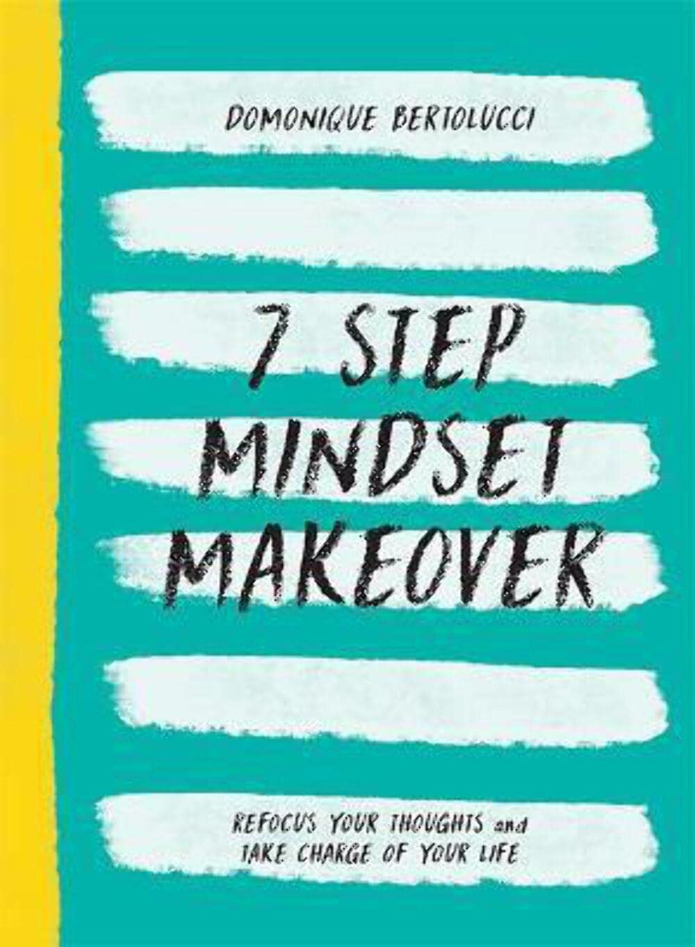 7 Step Mindset Makeover Business, Finance & Career Books