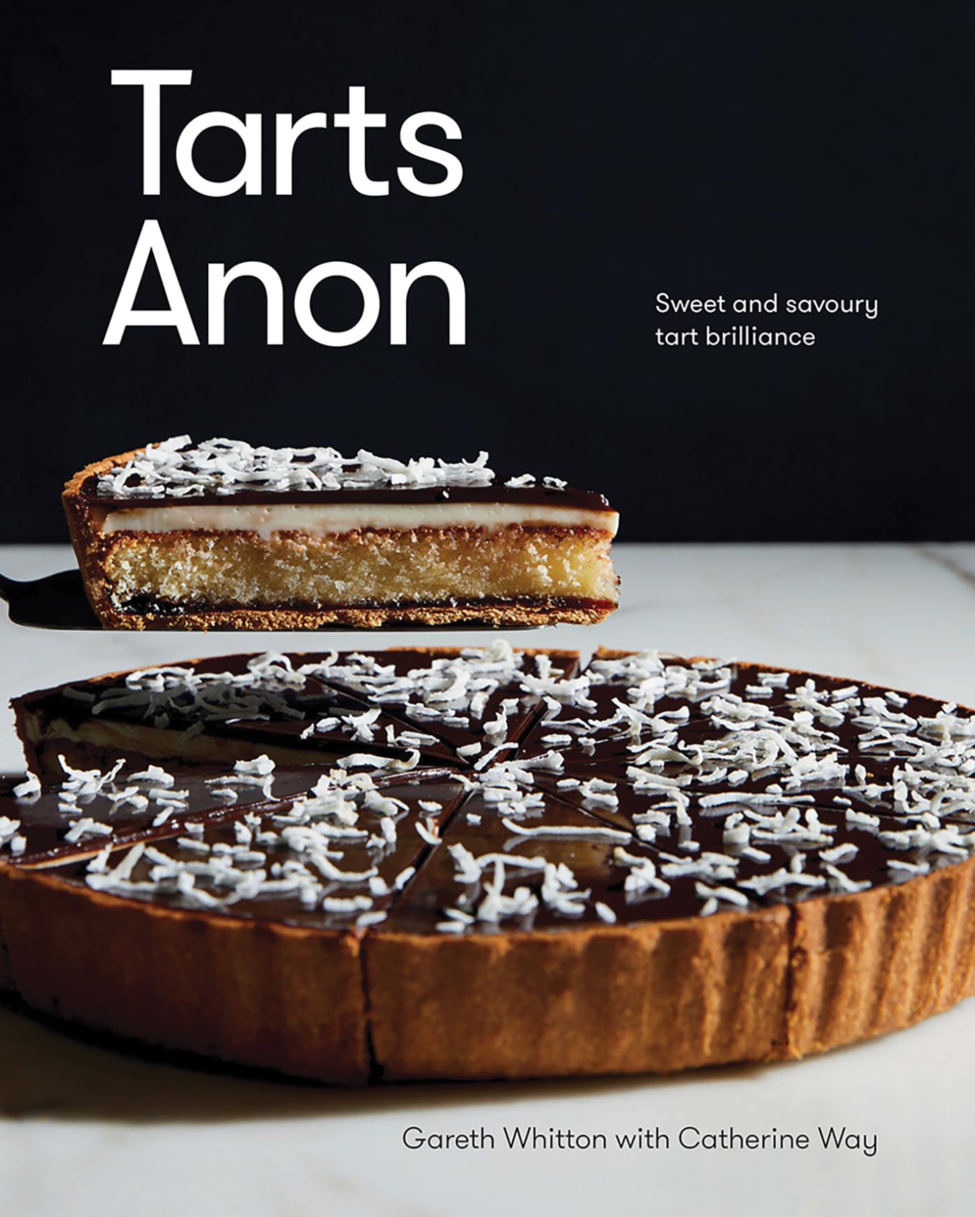 Tarts Anon: Sweet and Savoury Tart Brilliance Leisure, Home & Garden