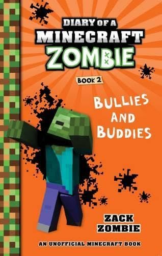 Bullies and Buddies (Diary of a Minecraft Zombie, Book 2) book