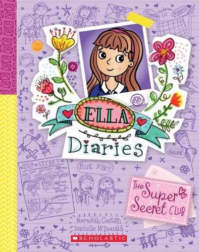 Ella Diaries 15: the Super Secret Club (Ella Diaries) Books