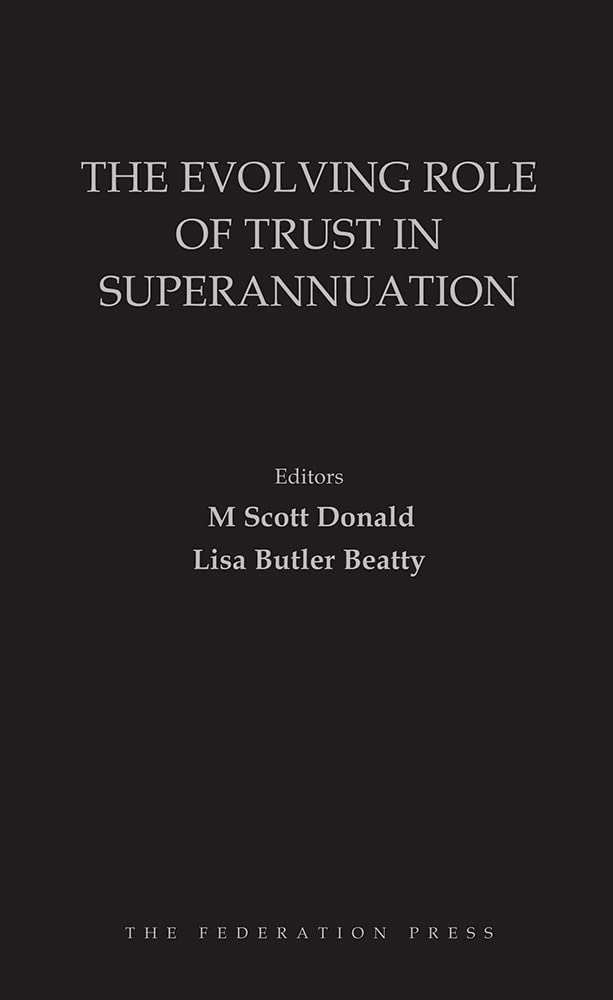 The Evolving Role of Trust in Superannuation book