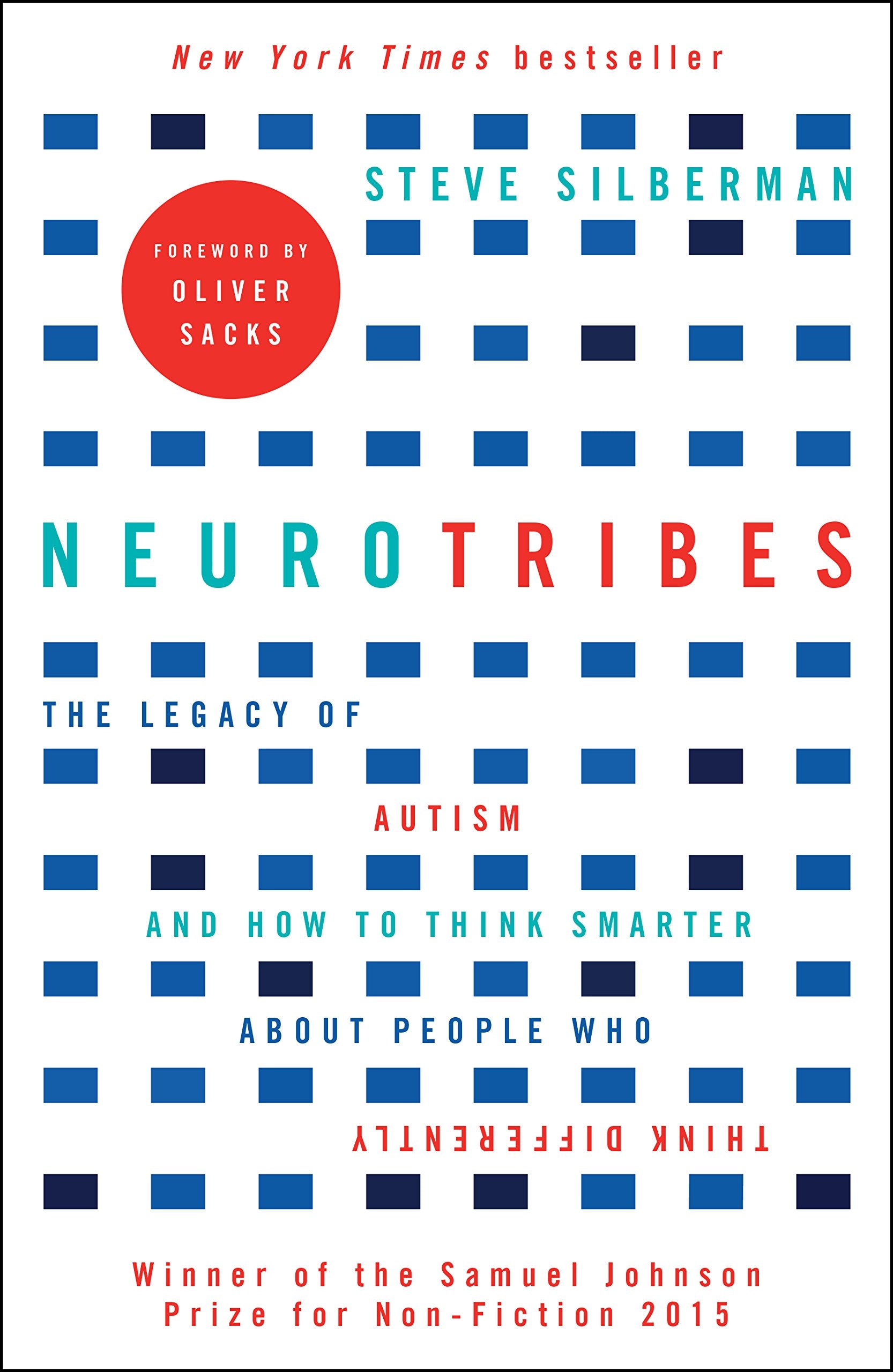 Neurotribes: The Legacy of Autism and How to Think Smarter About People Who Think Differently book