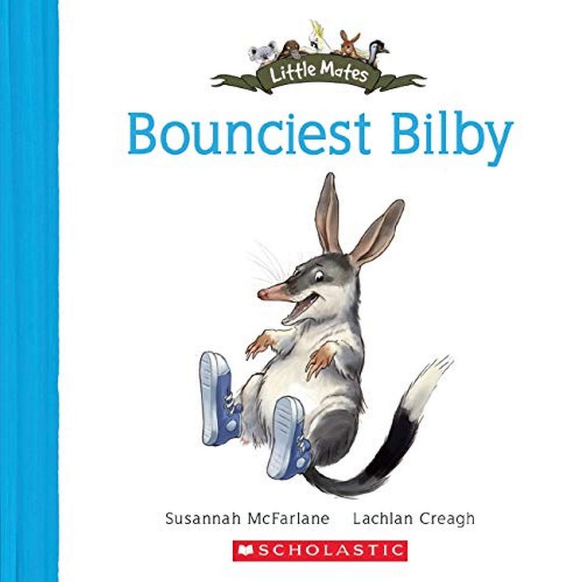 Bounciest Bilby (Little Mates 2) (Little Mates) Books
