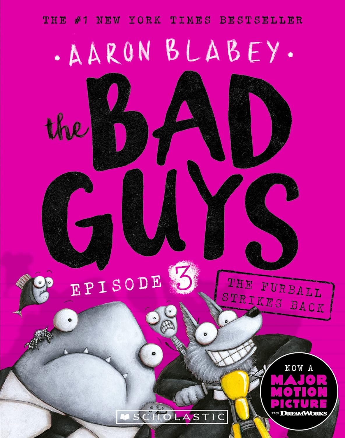 THE BAD GUYS: EPISODE 3 THE FURBALL STRIKES BACK Books Wagon Books